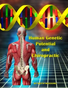 Human Genetic Potential & Chiropractic - Dr. Justin Swanson - Austin Chiropractic & Acupuncture Clinic