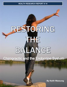 Restoring the Balance - Chiropractic & the Endocrine System - Dr. Justin Swanson - Austin Chiropractic & Acupuncture Clinic